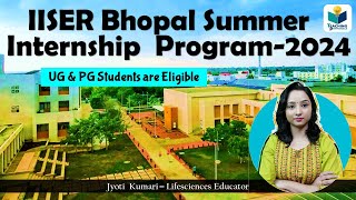 IISER Bhopal Summer Internship -2024 | Complete details by TEACHING PATHSHALA 2,884 views 1 month ago 4 minutes, 51 seconds