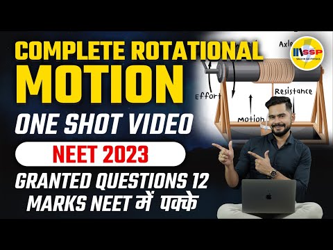 Complete Rotational Motion One Shot video lecture || NEET 2023 || sachin sir