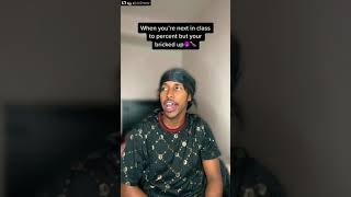 When The Teacher Makes You Get Up While Bricked Up