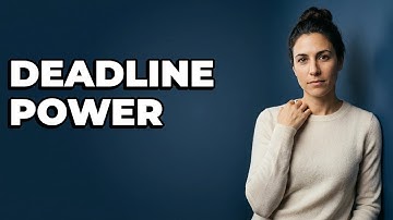 How Do Deadlines Function As Ticking Clocks?