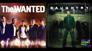 The Wanted vs. Daughtry - Feels Like Rihanna