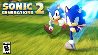 Sonic Generations 2 is HERE!!