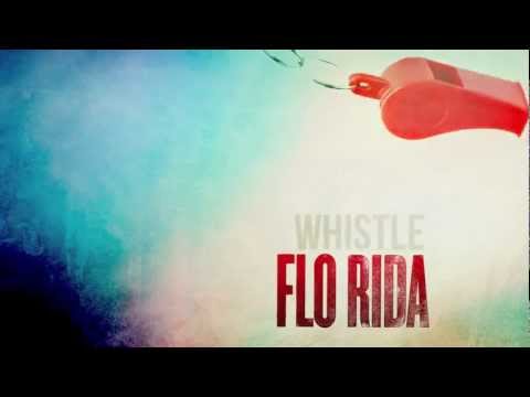 (+) Flo Rida - Whistle [Audio]
