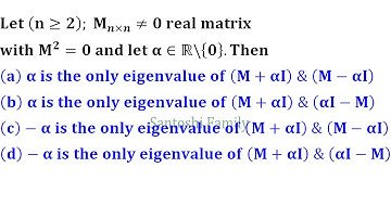 eigenvalue of nilpotent matrix linear algebra engineering iit jam 2020 mathematics matrix polynomial