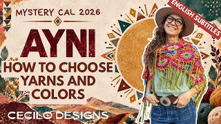 Information How to Choose Yarn & Colors for AYNI 🧶 | Mystery CAL 2026 · CeciLo IN ENGLISH News