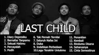 Last Child Full Album Tanpa Iklan - Paling Viral Tahun Ini