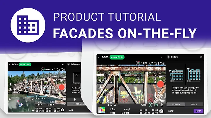 Facade Missions On-the-Fly (Adaptive Facade) - Vertical Mapping for Inspections and 3D Modeling