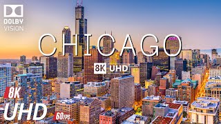 CHICAGO 8K Video Ultra HD With Soft Piano Music - 60 FPS - 8K Nature Film