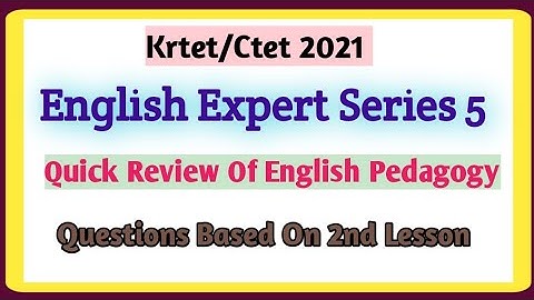 Krtet/Ctet 2021 English Pedagogy Series 5. Lesson wise Revision 😊Must watch
