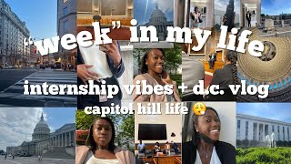 Famous “WEEK” IN MY LIFE: life as an intern on capitol hill (kinda...) Wealth