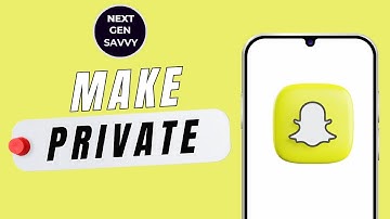 HOW TO MAKE YOURSELF PRIVATE ON SNAPCHAT
