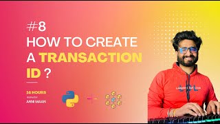 #8 How to Create a Transaction Id in Bitcoin or Blockchain?