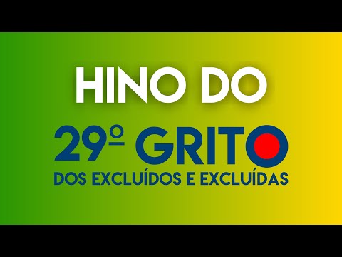 Hino do Grito 2023: Você Tem Fome e Sede de Quê?