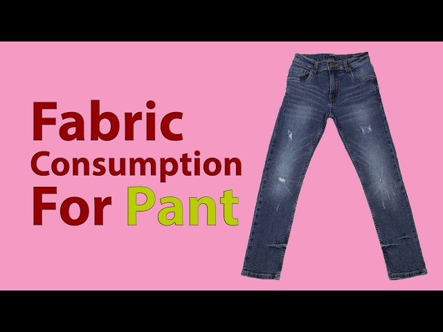 Trouser Fabric Consumption Tips and Strategies for Accurate Calculation   Textile Trainer