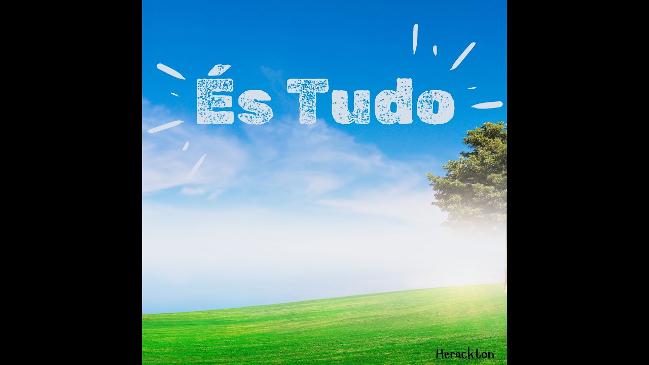 ÉS TUDO-Herackton José