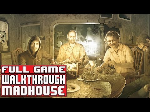 Resident Evil 7 Gameplay Walkthrough Part 1 FULL GAME Madhouse - No Commentary