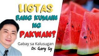 Watermelon: Benefits & Risks - Dr. Gary Sy