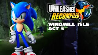 Sonic Unleashed PC: Windmill Isle Act 5 Is A GREAT Mod!