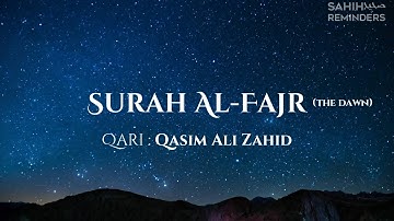 Surah Al-Fajr (The Dawn) Qasim Ali Zahid with English Translation | سورة الفجر