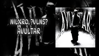 Nilxro, ?Vlns? - Avultar