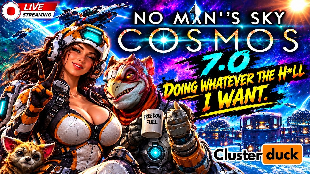 NO MAN'S SKY 7.0 - DOING WHATEVER THE H*LL I WANT!
