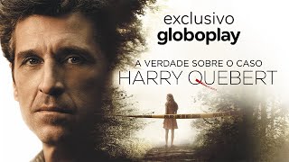 The Truth About the Harry Quebert Affair | Globoplay Exclusive