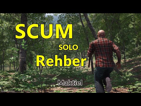 SCUM Türkçe - Rehber