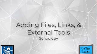 Adding Files Links and External Tools
