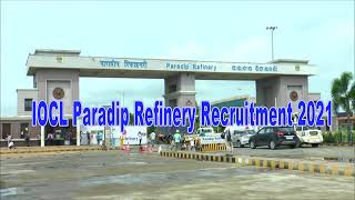IOCL Paradip Refinery Recruitment-2021