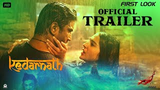 Kedarnath | Official Trailer | Sushant Singh Rajput | Sara Ali Khan | Abhishek Kapoor | 7th December