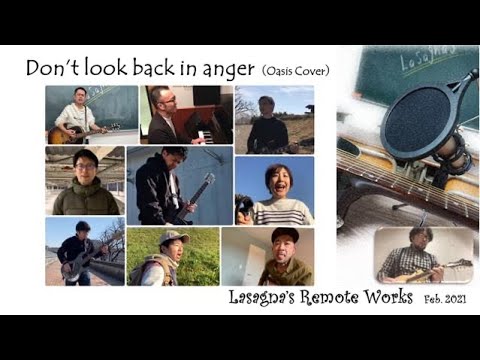 Don't look back in anger（Oasis Cover）【Remote Recording /リモートレコーディング#1】
