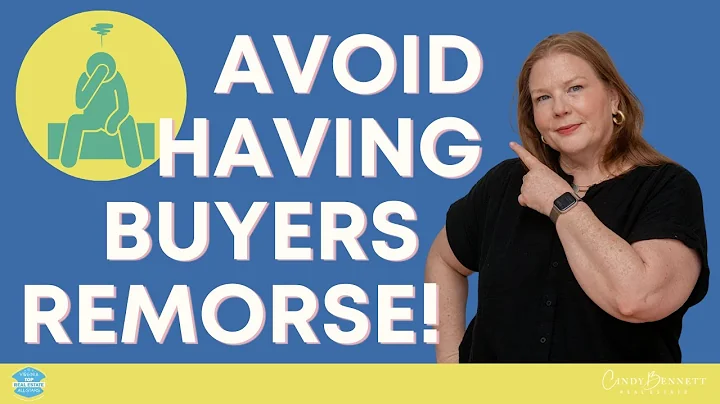 The #1 Reason Home Buyers Regret Their Purchase | How to Avoid Buyers Remorse