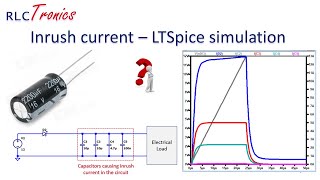 #RT7. Inrush Current and reducing methods - Ltspice Simulation