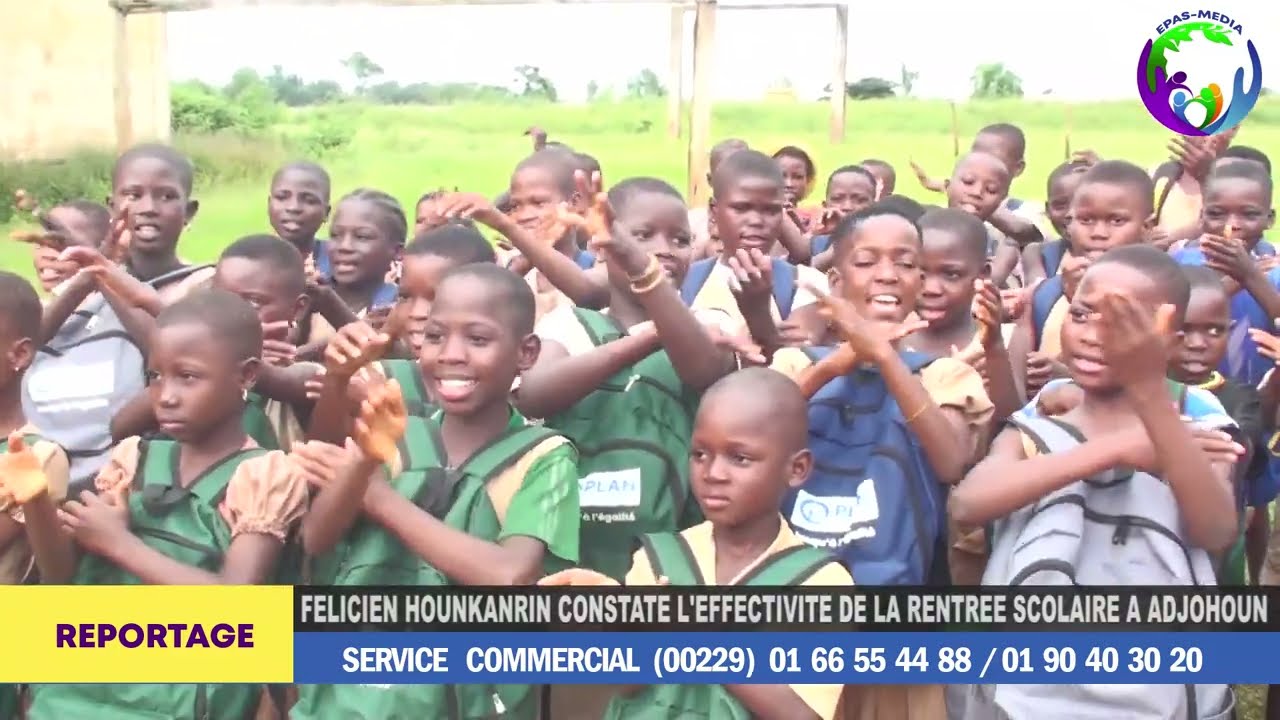FELICIEN HOUNKANRIN CONSTATE L'EFFECTIVITÉ DE LA RENTRÉE SCOLAIRE A ADJOHOUN
