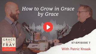 How to Grow in Grace by Grace | S7:E7 screenshot 5