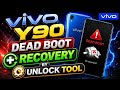 VIVO Y90 DEAD BOOT RECOVERY BY UNLOCK TOOL 🔥