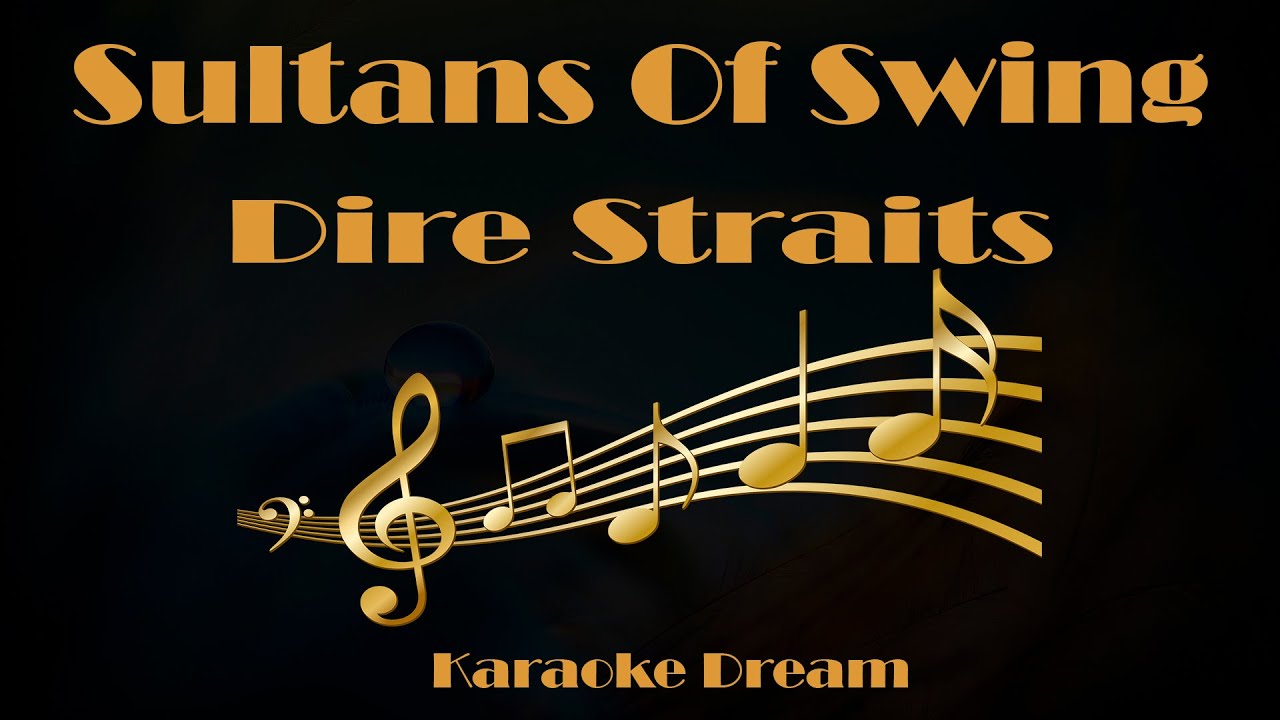 Dire Straits "Sultans Of Swing" Karaoke YouTube