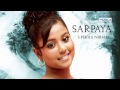 Sarpaya - Upekha Nirmani
