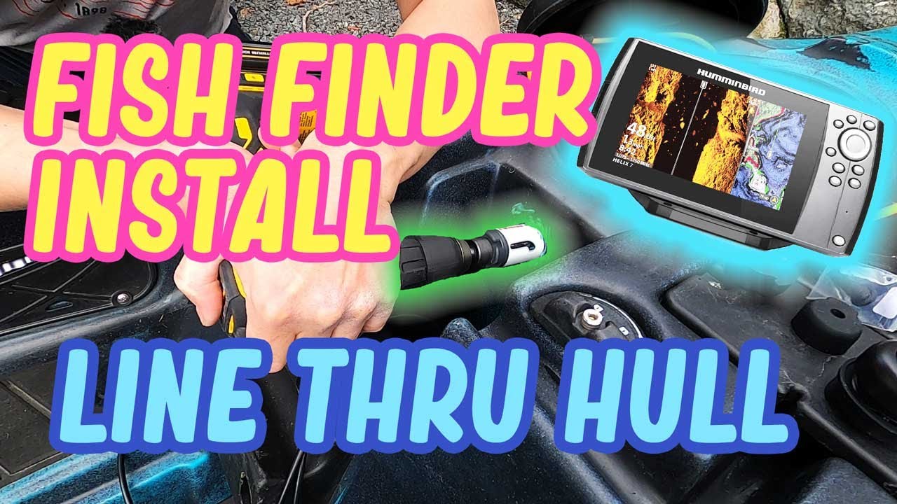 Installing a Fish Finder using a line through hull kit - YouTube