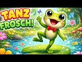 Tanz, kleiner Frosch! 🐸💃 | Lustiges Kinderlied zum Mitsingen | Frosch Lied Deutsch