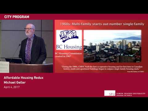 Affordable Housing Redux (SFU City Program lecture)