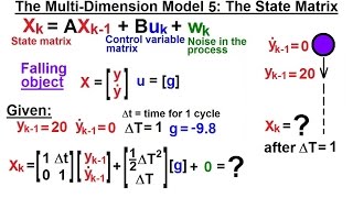 Special Topics - The Kalman Filter (11 of 55) 5: Find the State Matrix of a Falling Object