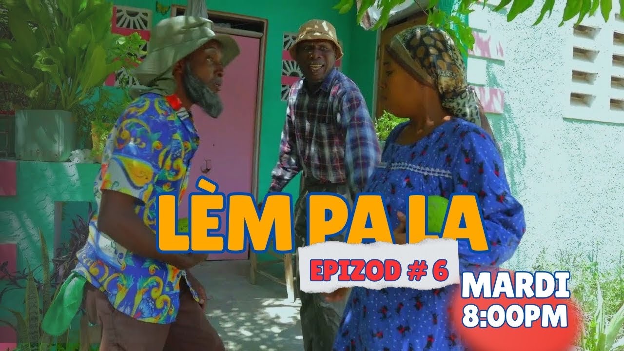 LEM PA LA #6•Dema•TonTiné•Chèlbè•Zòbòt•Kalabwa•Lala•Tizou•Tibouksen•Paga•Bobaw•Djo