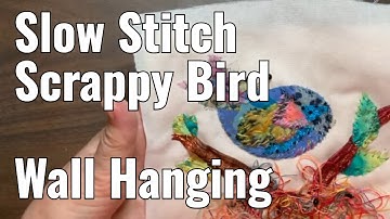Part 2 - Turn Your Fabric Scraps Into a SCRAPPY BIRD Wall Hanging.- FEATHERS IN THE WIND