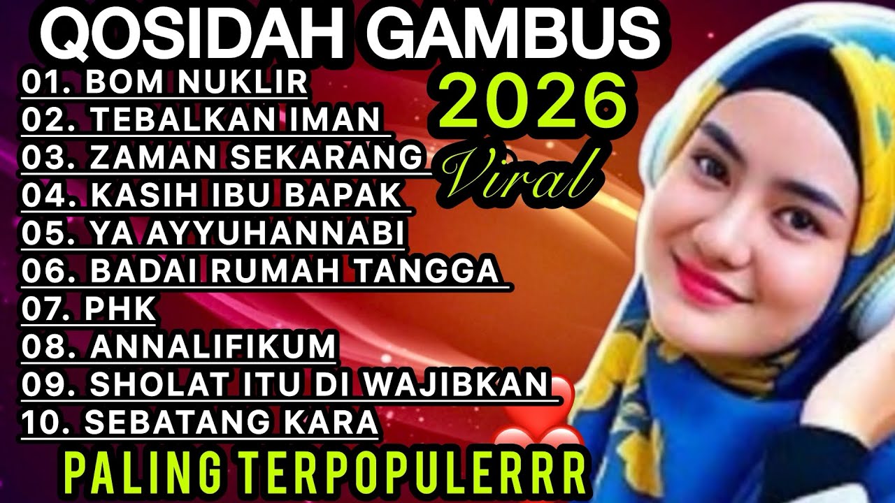 KOLEKSI TERMAHALL QOSIDAH GAMBUS‼️MERDU PENYEJUK HATI ♥️ BIKIN ADEM PALING ENAK DIDENGAR SEDUNIA