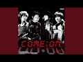 Come on (Live-2012 Arena Tour -COME ON!!!-@Saitama Super Arena, Saitama)