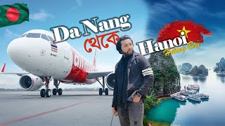 হ্যানয় শহরে একদিন -Da Nang to Hanoi by AirAsia | Exploring Hạ Long Bay 🇻🇳