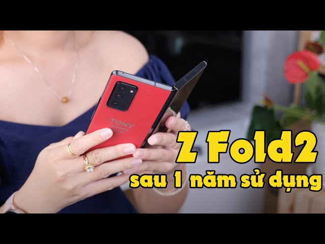 Samsung Galaxy Z Fold2 sau 1 năm có "TÃ" nhiều không?
