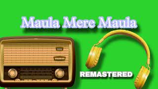 Download Lagu Maula Mere (Anwar) | Dolby Remastered | Clear Audio Sound | Amazing Experience | Must Listen MP3