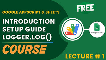 Apps Script vanaf nul - Inleiding & Logger.log() | Volledige cursus 2025 | Les 1